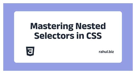 Как использовать вложенные селекторы в CSS для более гибкого стилизации