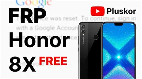 Как настроить новый телефон Honor 8X: подробная инструкция