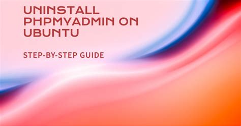 Как удалить phpMyAdmin на Ubuntu 22.04