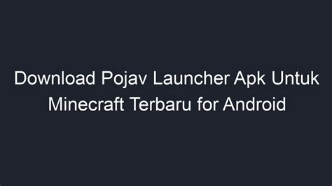 Как установить Pojav Launcher с помощью APK-файла