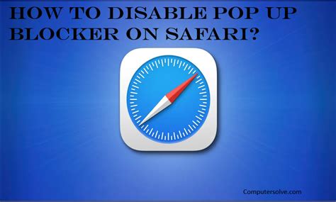 Методы для отключения Pop up blocker в Safari