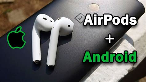 Настройка функциональных возможностей AirPods на Android