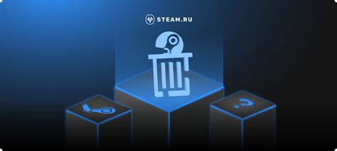 Понимание причин удаления Steam