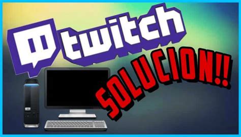 Почему Twitch не работает на ПК