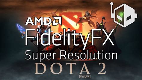 Преимущества выключения FidelityFX в Dota 2