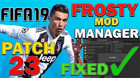 Шаги использования Frosty Mod Manager для FIFA 19