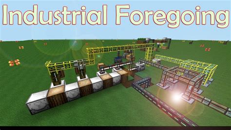 Industrial Foregoing: модификация для удобного добывания